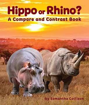 portada Hippo or Rhino? A Compare and Contrast Book (en Inglés)