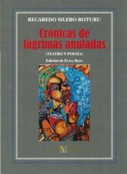 portada Crónicas De Lágrimas Anuladas (Serie Biblioteca hispanoafricana)