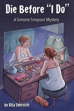 portada Die Before "I Do": A Simone Simpson Mystery (en Inglés)