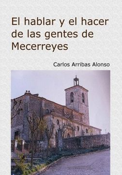 portada El Hacer y el Hablar de las Gentes de Mecerreyes: Burgos 1940-1970