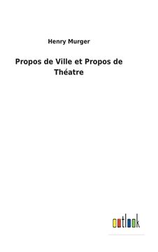 portada Propos de Ville et Propos de Théatre (en Francés)