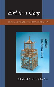 portada Bird in a Cage: Legal Reform in China After mao (en Inglés)