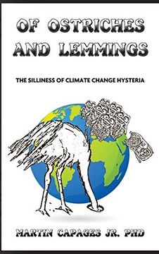 portada Of Ostriches and Lemmings: The Silliness of Climate Change Hysteria (en Inglés)