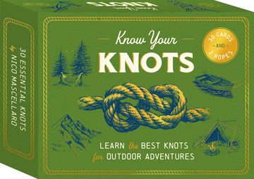 portada Know Your Knots: Learn the Best Knots for Outdoor Adventures - 30 Cards and 2 Ropes