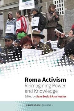 portada Roma Activism: Reimagining Power and Knowledge (Romani Studies) (en Inglés)