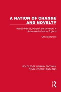 portada A Nation of Change and Novelty (Routledge Library Editions: Revolution in England) (en Inglés)