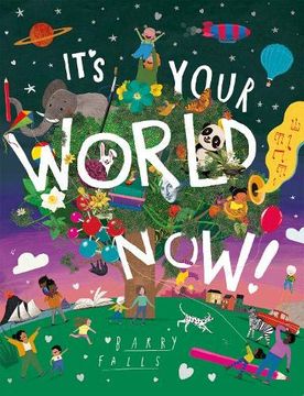 portada It's Your World Now! (in English)