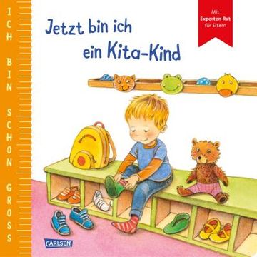 portada Ich bin Schon Groß: Jetzt bin ich ein Kita-Kind (en Alemán)
