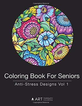 portada Coloring Book for Seniors: Anti-Stress Designs vol 1: Volume 1 (in English)