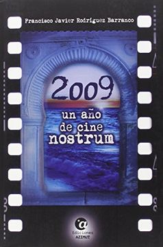portada 2009, Un Año De Cine Nostrum (5 Y Acción, Band 1) (in Spanish)