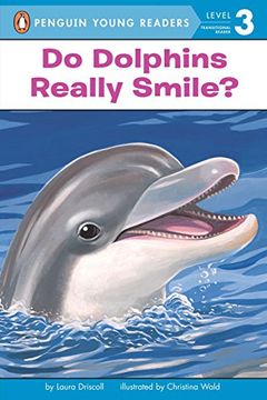 portada Do Dolphins Really Smile? (All Aboard Science Reader: Level 2 (Quality)) (in English)