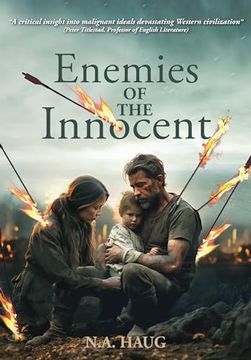 portada Enemies of the Innocent: Life, Truth, and Meaning in a Dark age (en Inglés)