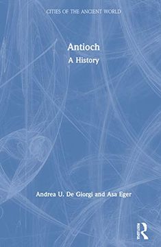 portada Antioch: A History (Cities of the Ancient World) (en Inglés)