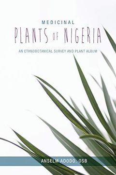 portada Medicinal Plants of Nigeria: An Ethnobotanical Survey and Plant Album (en Inglés)