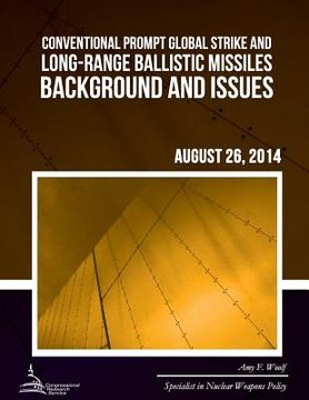 portada Conventional Prompt Global Strike and Long-Range Ballistic Missiles: Background and Issues (en Inglés)