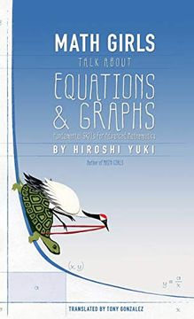 portada Math Girls Talk About Equations & Graphs (en Inglés)