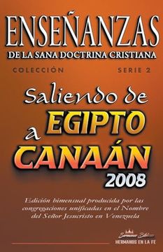 portada Enseñanzas de la Sana Doctrina Cristiana: Saliendo de Egipto a Canaán 2008