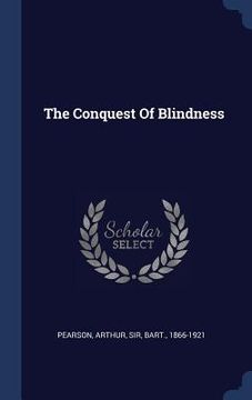 portada The Conquest Of Blindness