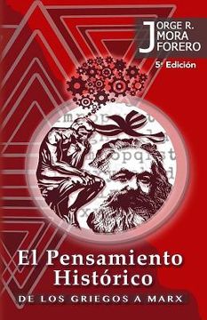 portada El Pensamiento Historico de los Griegos a Marx