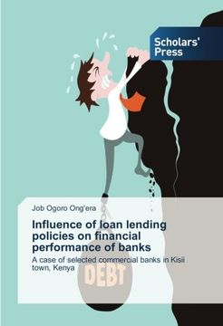 portada Influence of loan lending policies on financial performance of banks: A case of selected commercial banks in Kisii town, Kenya