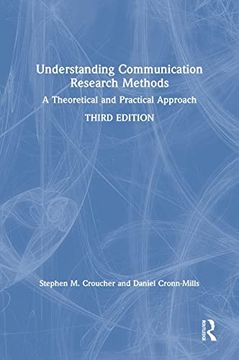 portada Understanding Communication Research Methods: A Theoretical and Practical Approach (en Inglés)