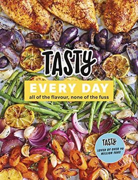 portada Tasty Every Day: All of the Flavour, None of the Fuss 