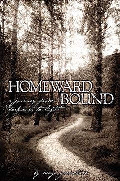 portada homeward bound, a journey from darkness to light (in English)