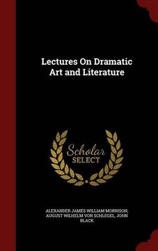 portada Lectures On Dramatic Art and Literature