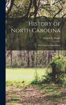 portada History of North Carolina: With Maps and Illustrations (en Inglés)