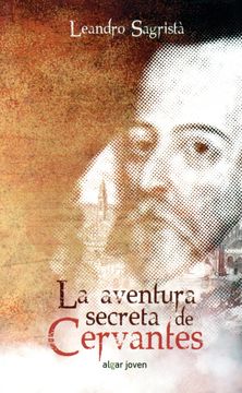 portada La Aventura Secreta de Cervantes (in Spanish)