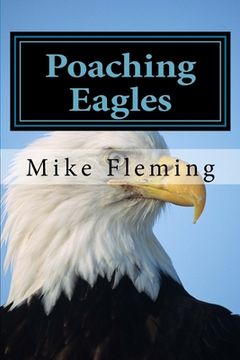 portada Poaching Eagles: The Book Mark (en Inglés)