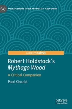 portada Robert Holdstock's Mythago Wood: A Critical Companion (en Inglés)