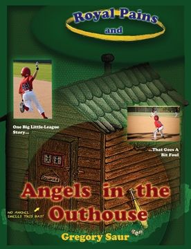 portada Royal Pains and Angels in the Outhouse (en Inglés)