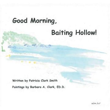 portada Good Morning, Baiting Hollow! (en Inglés)
