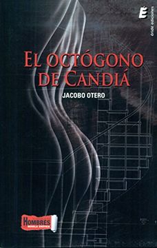portada El octógono de Candiá (La mirada de los hombres en la novela erótica)