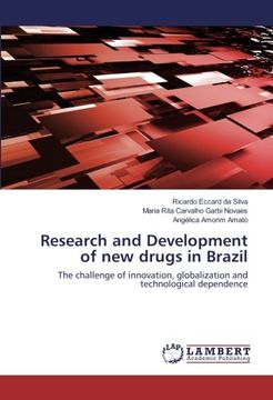 portada Research and Development of new drugs in Brazil: The challenge of innovation, globalization and technological dependence