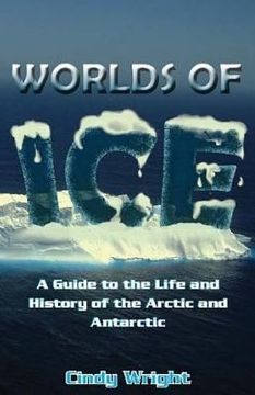portada A Guide to the Life and History of the Arctic and Antarctic (in English)