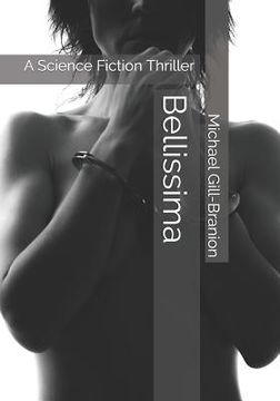 portada Bellissima: A Science Fiction Thriller (in English)