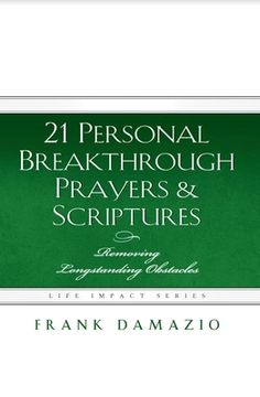 portada 21 Personal Breakthrough Prayers & Scriptures: Removing Longstanding Obstacles (en Inglés)