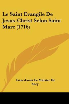 portada le saint evangile de jesus-christ selon saint marc (1716) (in English)