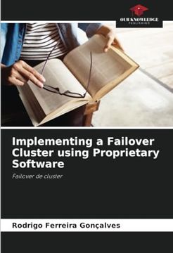 portada Implementing a Failover Cluster Using Proprietary Software (en Inglés)