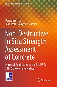 portada Non-Destructive in Situ Strength Assessment of Concrete: Practical Application of the Rilem Tc 249-Isc Recommendations (en Inglés)
