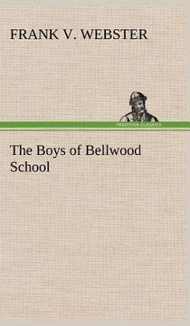 portada the boys of bellwood school (in English)