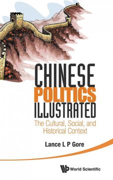 portada Chinese Politics Illustrated: The Cultural, Social, and Historical Context 