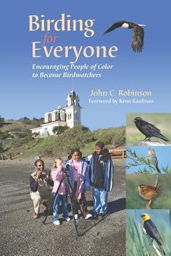 portada Birding for Everyone - Encouraging People of Color to Become Birdwatchers (en Inglés)