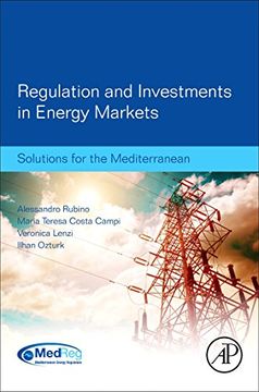portada Regulation and Investments in Energy Markets: Solutions for the Mediterranean