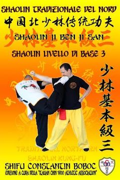 portada Shaolin Tradizionale del Nord Vol.3: Livello di Base - Dai Shi 2 (in Italian)