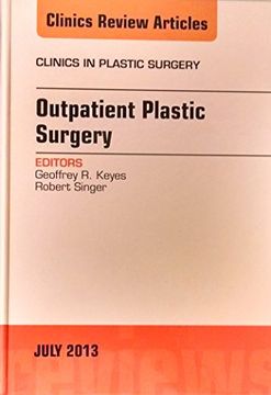 portada Outpatient Plastic Surgery, an Issue of Clinics in Plastic Surgery: Volume 40-3