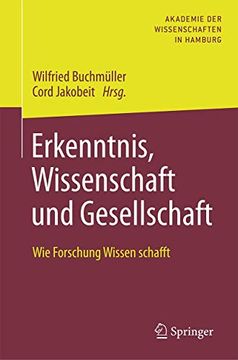 portada Erkenntnis, Wissenschaft und Gesellschaft: Wie Forschung Wissen Schafft (en Alemán)