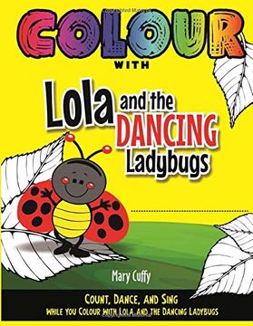 portada Colour With Lola and the Dancing Ladybugs (en Inglés)